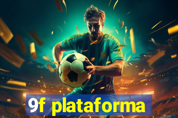 9f plataforma